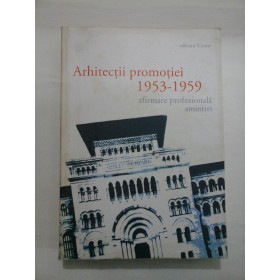 ARHITECTII PROMOTIEI1953-1959